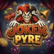 Joker Pyre